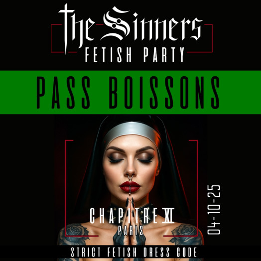 The Sinners Party CHAP XI  E-Billet + 5 TICKETS BOISSONS