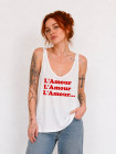Débardeur blanc imprimé L'amour l'amour l'amour...