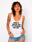 Débardeur blanc imprimé Dont' hate me it turns me on
